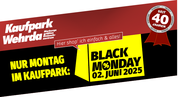 Nur Montag im Kaufpark: Black Monday 2. Juni 2025